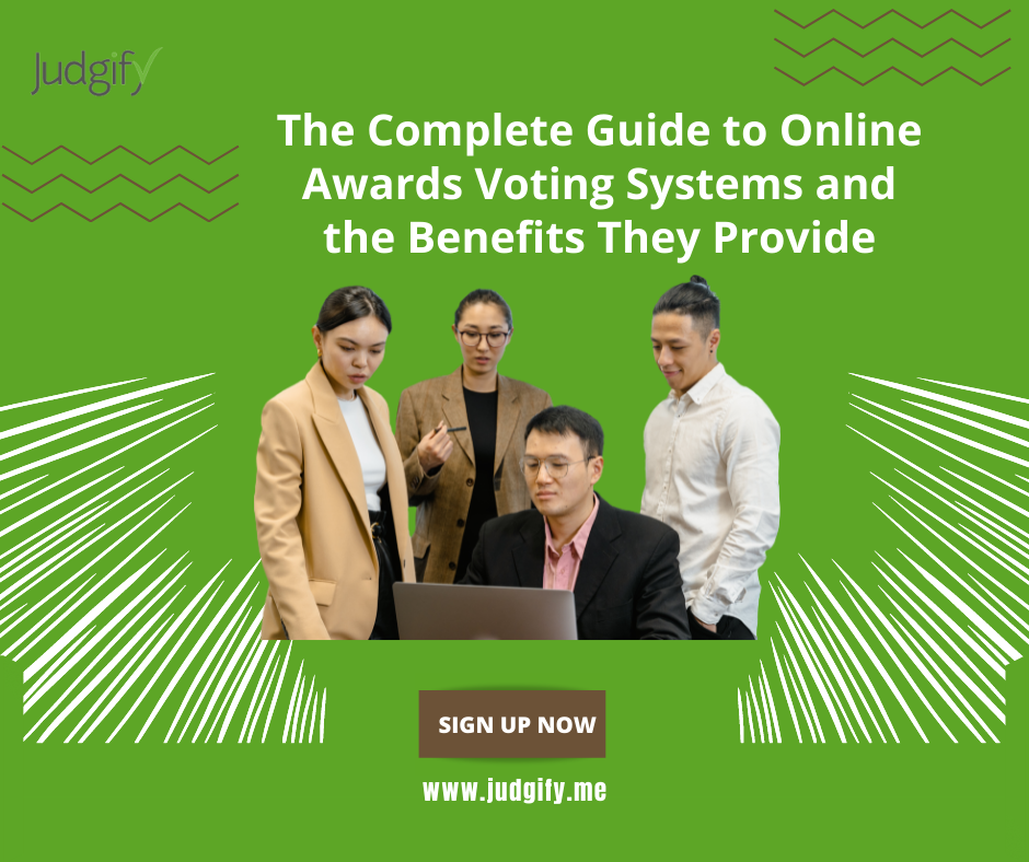 The Complete Guide to Online Awards Voting System and the Benefits It Provides
